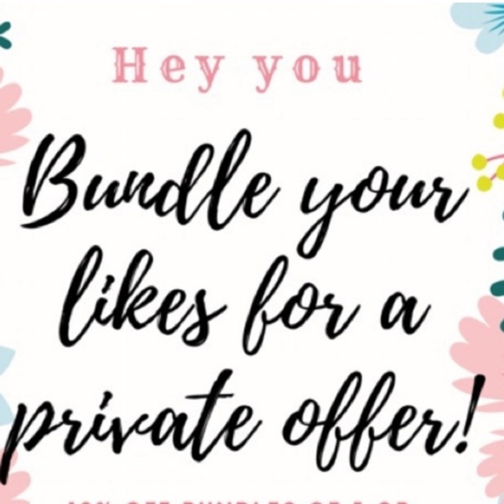 - Bundle your likes for a private offer❤️❤️❤️